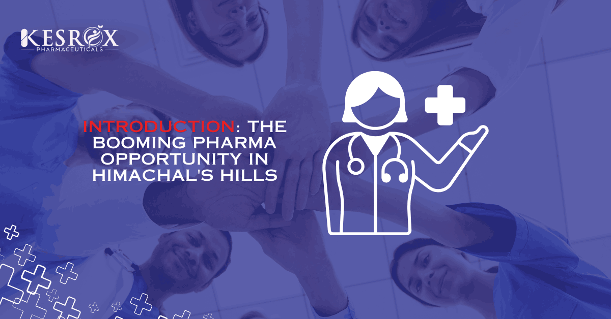 Introduction_ The Booming Pharma Opportunity in Himachal's Hills